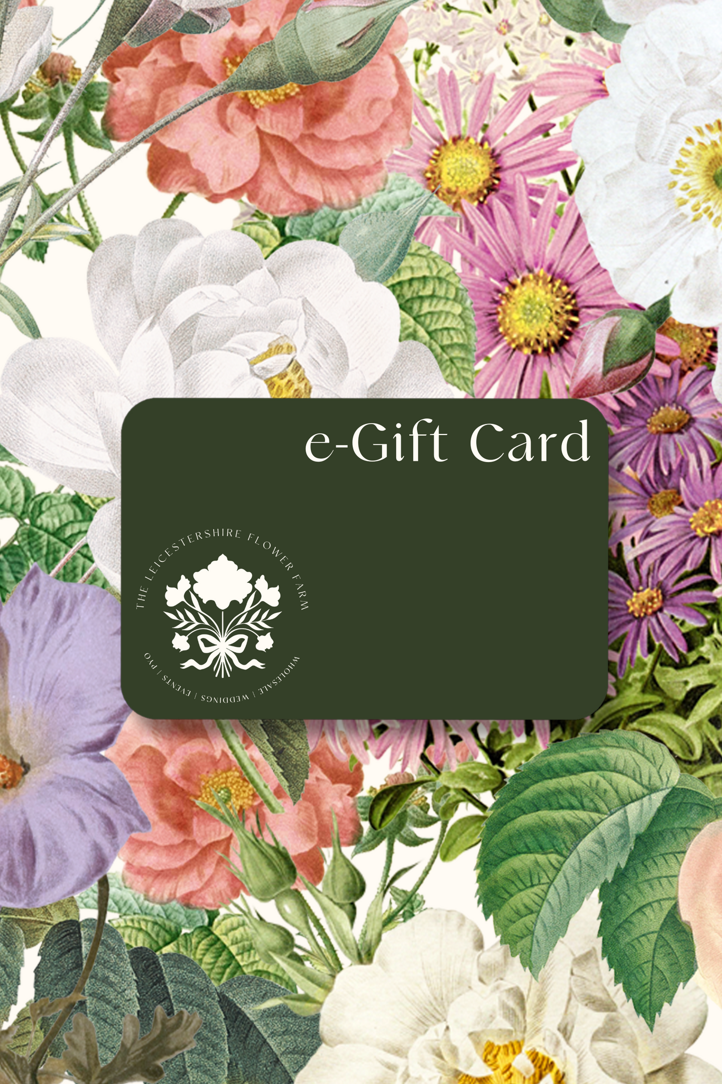 The Leicestershire Flower Farm e-Gift Card